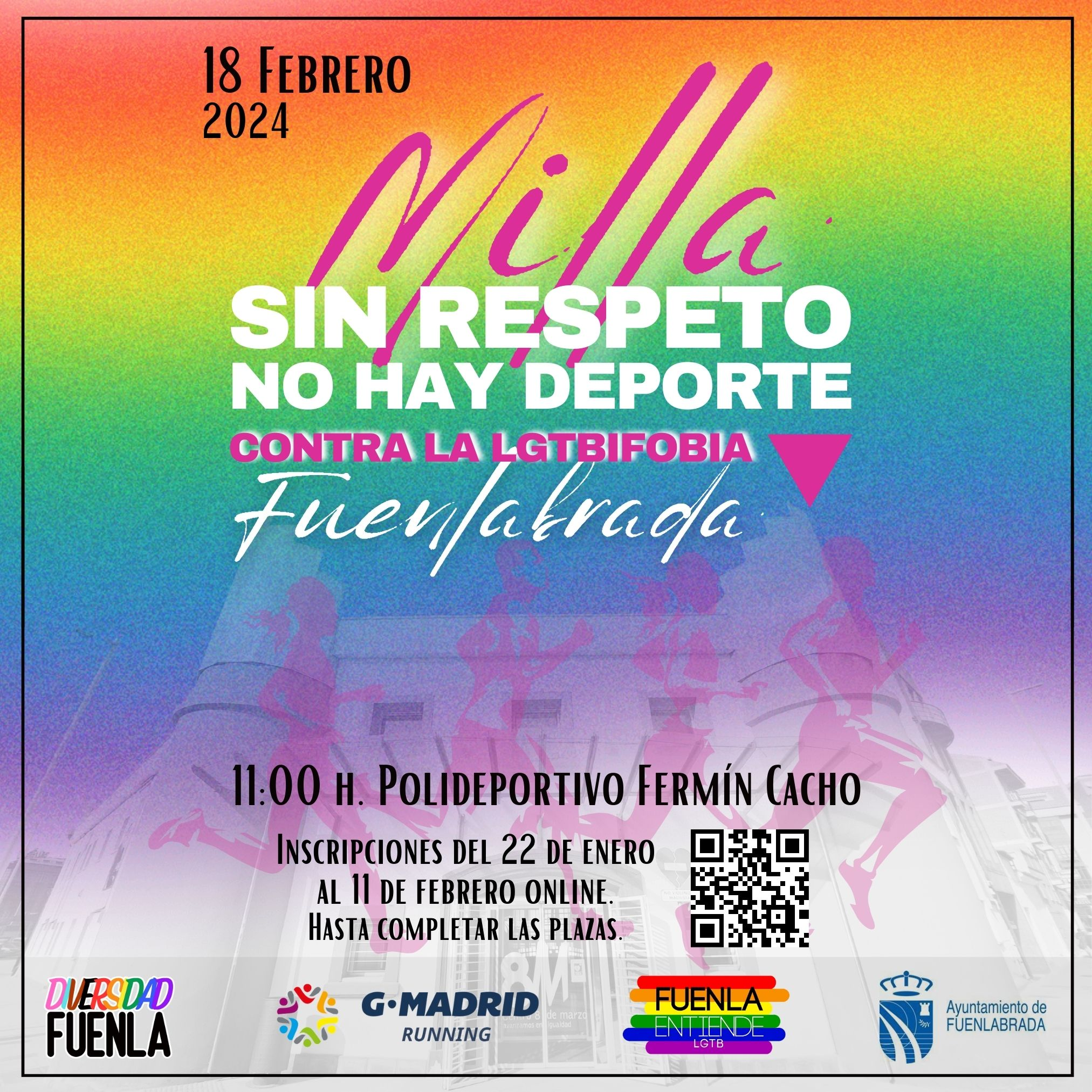 Corre por la diversidad: Milla contra la LGTBIfobia en Fuenlabrada el 18 de febrero. Únete y apoya la campaña 'Sin respeto no hay deporte'.