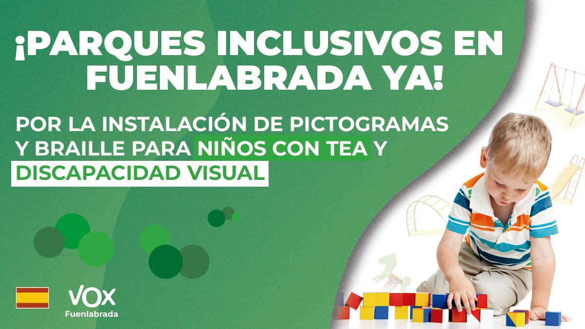 VOX propone un plan para mejorar la inclusión de niños con TEA e invidentes en parques infantiles de Fuenlabrada, con pictogramas, recuadros en braille y campañas de concienciación.