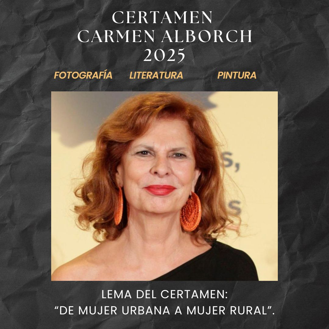 El Certamen Carmen Alborch 2025 destaca la conexión entre mujeres urbanas y rurales, promoviendo la igualdad a través de la fotografía, la literatura y la pintura.