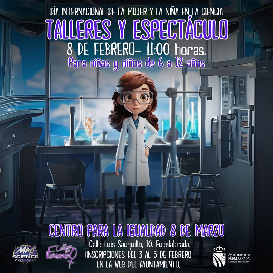 Celebra el Día Internacional de la Mujer y la Niña en la Ciencia con talleres interactivos y un espectáculo teatral en Fuenlabrada. ¡Una experiencia divertida y educativa para los más pequeños!