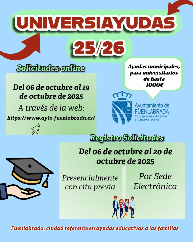 Fuenlabrada abre el plazo de las Universiayudas 2025-2026, becas municipales de hasta 1.000 euros para universitarios. Solicitudes hasta el 19 de octubre.